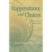 Happenstance and Choices: In France 1938 to 1969