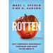 Rotten: Why Corporate Misconduct Continues and What to Do about It