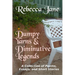Dumpy Yarns & Diminutive Legends: A Collection of Poems, Essays, and Short Stories