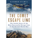 The Comet Escape Line: The Inside Story of the Most Successful Escape Line of the Second World War