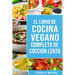 Libro de cocina vegana de cocción lenta