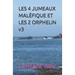 LES 4 JUMEAUX MALÉFIQUE ET LES 2 ORPHELIN v3