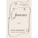 Forever: Poems