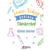 Learn Today Achieve Tomorrow: School Journal