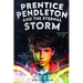 Prentice Pendleton and The Eternal Storm: Book #4: Prentice Pendleton and The Supernatural Squad of Capron Bay