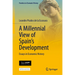 A Millennial View of Spain's Development: Essays in Economic History