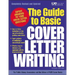 The Guide to Basic Cover Letter Writing