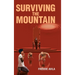 Surviving the Mountain