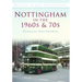 Nottingham in the 1960s and 70s