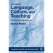 Language, Culture, and Teaching: Critical Perspectives