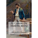 El Conde De Montecristo (Spanish Edition)