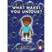 What Makes You Unique
