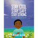 Stay Cool, Stay Safe, Stay Strong: Understanding and Calming Emotions