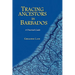 Tracing Your Ancestors in Barbados. a Practical Guide