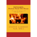 DUNAMIS! Power From On High!: Receiving the Baptism in the Holy Spirit & Fire