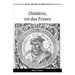 Childéric, roi des Francs