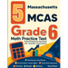 5 Massachusetts MCAS Grade 6 Math Practice Tests: Proven Practice for Top Scores with Detailed Explanations