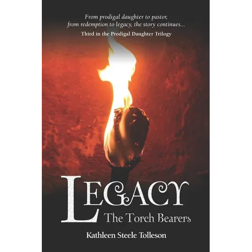 Legacy: The Torch Bearers