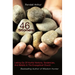 46 Stones: Letting Go Of Hurtful Notions, Tendencies, And Beliefs In The Evangelical Church