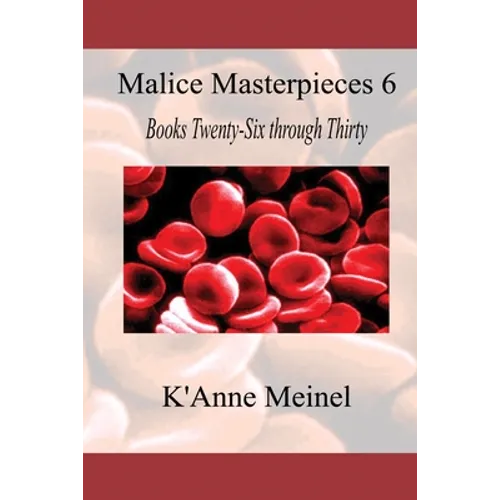 Malice Masterpieces 6