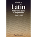 A Guide to Latin Meter and Verse Composition