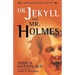 Dr. Jekyll and Mr. Holmes