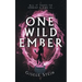 One Wild Ember