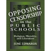 Opposing Censorship in Public Schools: Religion, Morality, and Literature