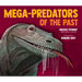 Mega-Predators of the Past