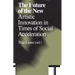 The Future of the New: Artistic Innovation in Times of Social Acceleration