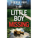 Little Boy Missing: An absolutely gripping psychological thriller that will keep you up all night