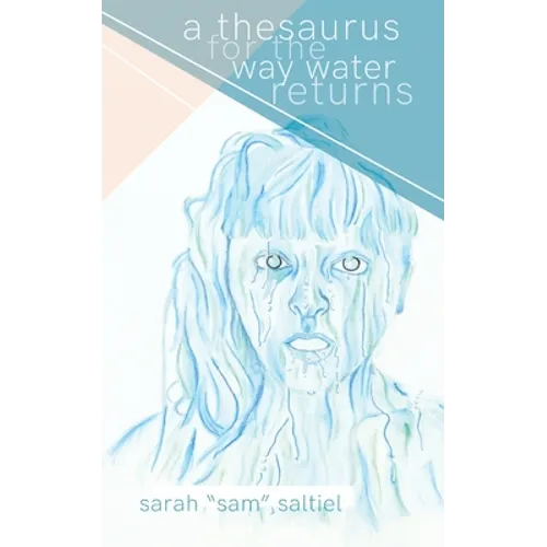 A Thesaurus for the Way Water Returns