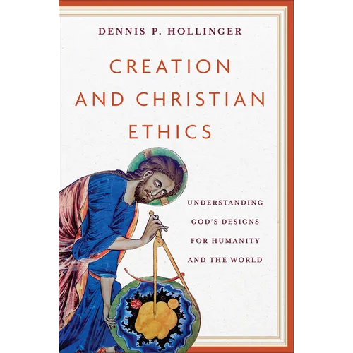 Creation and Christian Ethics