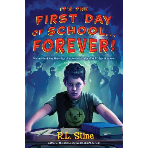 It's the First Day of School... Forever!