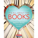 It's All about the Books: How to Create Bookrooms and Classroom Libraries That Inspire Readers