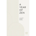 A Year of Zen: A 52-Week Guided Journal