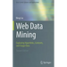 Web Data Mining: Exploring Hyperlinks, Contents, and Usage Data