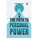The Path To Personal Power