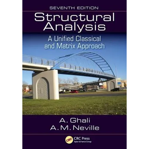 Structural Analysis: A Unified Classical and Matrix Approach, Seventh Edition