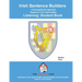 IRISH SENTENCE BUILDERS - B to Pre - LISTENING - STUDENT