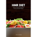 HMR Diet: A Review, Analysis, and Beginner's Overview of the Diet Program