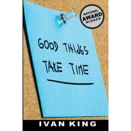Good Things Take Time