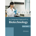 An Integrated Approach to Biotechnology