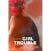 Girl Trouble