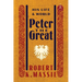 Peter the Great: His Life and World