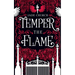 Temper the Flame