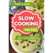 Slow Cooking for Two: The Slow Cooker Cookbook with 55 Slow Cooker Recipes for Two People