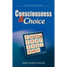 Consciousness & Choice: Finding Your Soul Mate