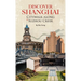 Discover Shanghai: Citywalk Along Suzhou Creek