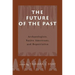 The Future of the Past: Archaeologists, Native Americans and Repatriation